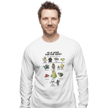 Load image into Gallery viewer, Shirts Long Sleeve Shirts, Unisex / Small / White In A Land Far Far Away