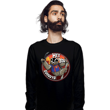 Load image into Gallery viewer, Daily_Deal_Shirts Long Sleeve Shirts, Unisex / Small / Black Hey You Guys
