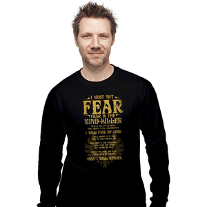 Daily_Deal_Shirts Long Sleeve Shirts, Unisex / Small / Black Fear Is The Mind-Killer