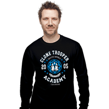 Load image into Gallery viewer, Shirts Long Sleeve Shirts, Unisex / Small / Black Clone Trooper Academy