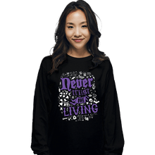 Load image into Gallery viewer, Daily_Deal_Shirts Long Sleeve Shirts, Unisex / Small / Black Never Trust The Living