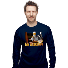 Load image into Gallery viewer, Daily_Deal_Shirts Long Sleeve Shirts, Unisex / Small / Navy My Weekends