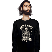Load image into Gallery viewer, Daily_Deal_Shirts Long Sleeve Shirts, Unisex / Small / Black Can't Move
