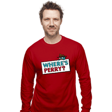 Load image into Gallery viewer, Shirts Long Sleeve Shirts, Unisex / Small / Red Where's Perry?