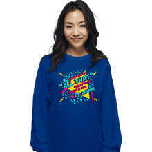 Load image into Gallery viewer, Shirts Long Sleeve Shirts, Unisex / Small / Royal Blue And a Bag of Chips