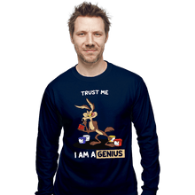 Load image into Gallery viewer, Shirts Long Sleeve Shirts, Unisex / Small / Navy Trust Me I Am A Genius