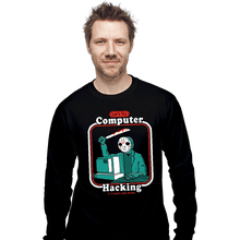 Load image into Gallery viewer, Shirts Long Sleeve Shirts, Unisex / Small / Black Hacking For Beginners