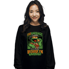 Load image into Gallery viewer, Daily_Deal_Shirts Long Sleeve Shirts, Unisex / Small / Black I'm Garbage