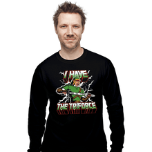 Load image into Gallery viewer, Shirts Long Sleeve Shirts, Unisex / Small / Black I Have The Triforce