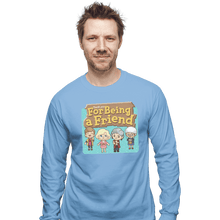 Load image into Gallery viewer, Shirts Long Sleeve Shirts, Unisex / Small / Powder Blue Thank You For Being A Friend