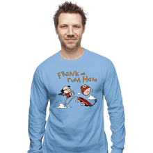 Load image into Gallery viewer, Secret_Shirts Long Sleeve Shirts, Unisex / Small / Powder Blue Frank & Rum Ham!