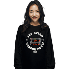 Load image into Gallery viewer, Secret_Shirts Long Sleeve Shirts, Unisex / Small / Black VHS RETRO HORROR MOVIE CLUB