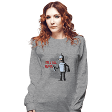 Load image into Gallery viewer, Shirts Long Sleeve Shirts, Unisex / Small / Sports Grey Kill All Humans