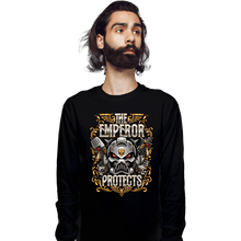 Load image into Gallery viewer, Shirts Long Sleeve Shirts, Unisex / Small / Black The Emperor Protects
