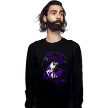 Load image into Gallery viewer, Daily_Deal_Shirts Long Sleeve Shirts, Unisex / Small / Black You Don't Even Exist To Me