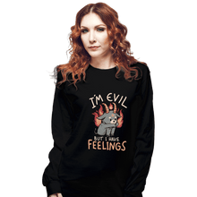 Load image into Gallery viewer, Daily_Deal_Shirts Long Sleeve Shirts, Unisex / Small / Black I'm Evil But I Have Feelings