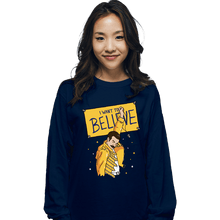 Load image into Gallery viewer, Daily_Deal_Shirts Long Sleeve Shirts, Unisex / Small / Navy I Want To Believe