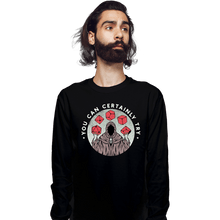 Load image into Gallery viewer, Shirts Long Sleeve Shirts, Unisex / Small / Black You Can Certainly Try