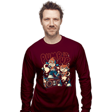 Load image into Gallery viewer, Secret_Shirts Long Sleeve Shirts, Unisex / Small / Maroon Pump It Up