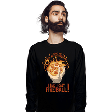 Load image into Gallery viewer, Secret_Shirts Long Sleeve Shirts, Unisex / Small / Black I Cast Fireball!