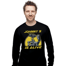 Load image into Gallery viewer, Shirts Long Sleeve Shirts, Unisex / Small / Black Johnny 5 Is Alive