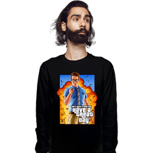 Load image into Gallery viewer, Shirts Long Sleeve Shirts, Unisex / Small / Black Have A Great Day