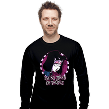 Load image into Gallery viewer, Secret_Shirts Long Sleeve Shirts, Unisex / Small / Black So Tired Of People