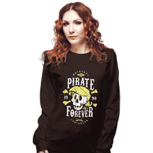 Load image into Gallery viewer, Shirts Long Sleeve Shirts, Unisex / Small / Dark Chocolate Pirate Forever
