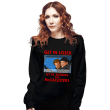 Load image into Gallery viewer, Daily_Deal_Shirts Long Sleeve Shirts, Unisex / Small / Black Get In Loser