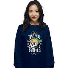 Load image into Gallery viewer, Shirts Long Sleeve Shirts, Unisex / Small / Navy Time Hero Forever