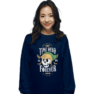 Shirts Long Sleeve Shirts, Unisex / Small / Navy Time Hero Forever