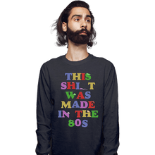 Load image into Gallery viewer, Shirts Long Sleeve Shirts, Unisex / Small / Dark Heather Made In The 80s