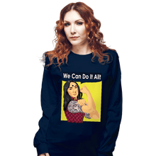 Load image into Gallery viewer, Secret_Shirts Long Sleeve Shirts, Unisex / Small / Navy We Can Do It All!