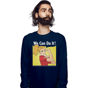 Shirts Long Sleeve Shirts, Unisex / Small / Navy Adora Says We Can Do It!