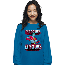 Load image into Gallery viewer, Shirts Long Sleeve Shirts, Unisex / Small / Sapphire The Power Is Yours