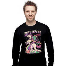 Load image into Gallery viewer, Daily_Deal_Shirts Long Sleeve Shirts, Unisex / Small / Black Believe!
