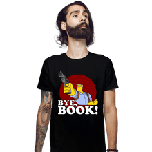 Load image into Gallery viewer, Secret_Shirts Fitted Shirts, Mens / Small / Black Bye, Book!