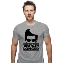 Load image into Gallery viewer, Secret_Shirts Fitted Shirts, Mens / Small / Sports Grey Just Wait Longer