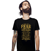 Load image into Gallery viewer, Daily_Deal_Shirts Fitted Shirts, Mens / Small / Black Fear Is The Mind-Killer

