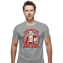 Load image into Gallery viewer, Daily_Deal_Shirts Fitted Shirts, Mens / Small / Sports Grey Come With Me If You Want A Gift
