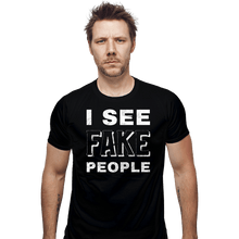 Load image into Gallery viewer, Shirts Fitted Shirts, Mens / Small / Black I See Fake People