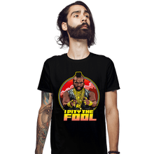 Load image into Gallery viewer, Daily_Deal_Shirts Fitted Shirts, Mens / Small / Black I Pity The Fool