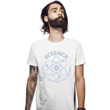 Load image into Gallery viewer, Shirts Fitted Shirts, Mens / Small / White Science Doesn't Care