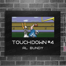 Load image into Gallery viewer, Secret_Shirts Posters / 4"x6" / Black Touchdown Bundy