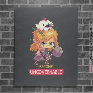 Daily_Deal_Shirts Posters / 4"x6" / Charcoal Become Ungovernable