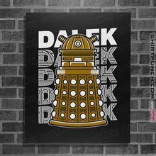 Load image into Gallery viewer, Shirts Posters / 4&quot;x6&quot; / Black Dalek
