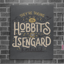 Load image into Gallery viewer, Shirts Posters / 4"x6" / Charcoal Taking The Hobbits To Isengard