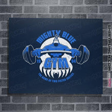 Load image into Gallery viewer, Shirts Posters / 4&quot;x6&quot; / Navy Mighty Blue Gym
