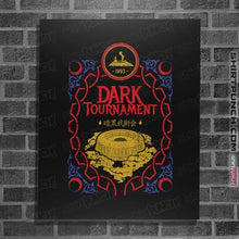 Load image into Gallery viewer, Secret_Shirts Posters / 4"x6" / Black Dark Tournament.