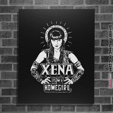 Load image into Gallery viewer, Shirts Posters / 4"x6" / Black Xena Is My Homegirl